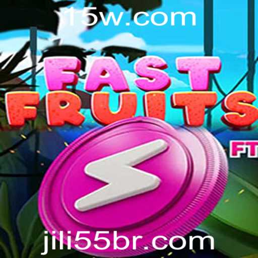 Descubra a Emoção do Jogo FastFruits com Jili55